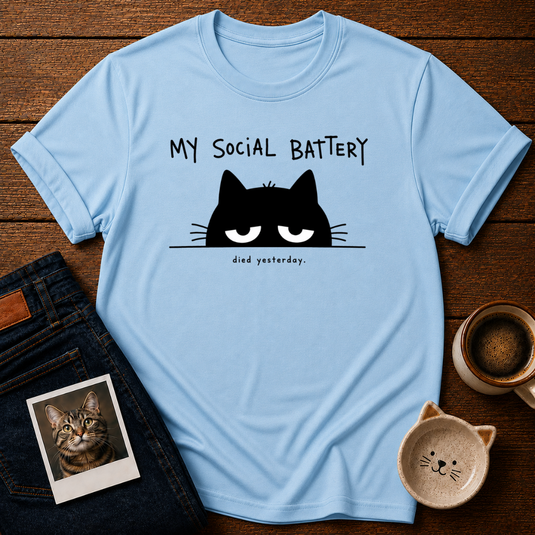 My Social Battery T-Shirt