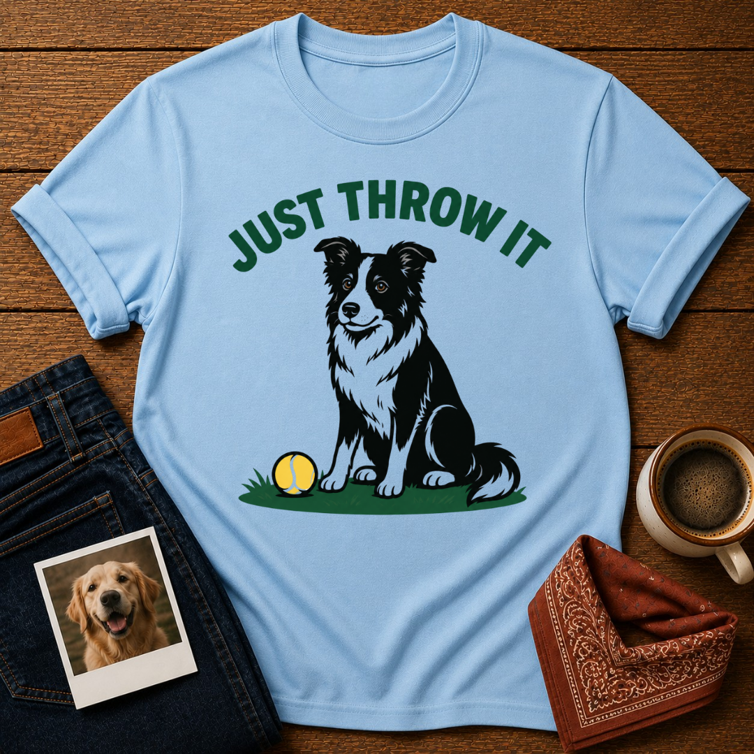 Just Throw it T-Shirt
