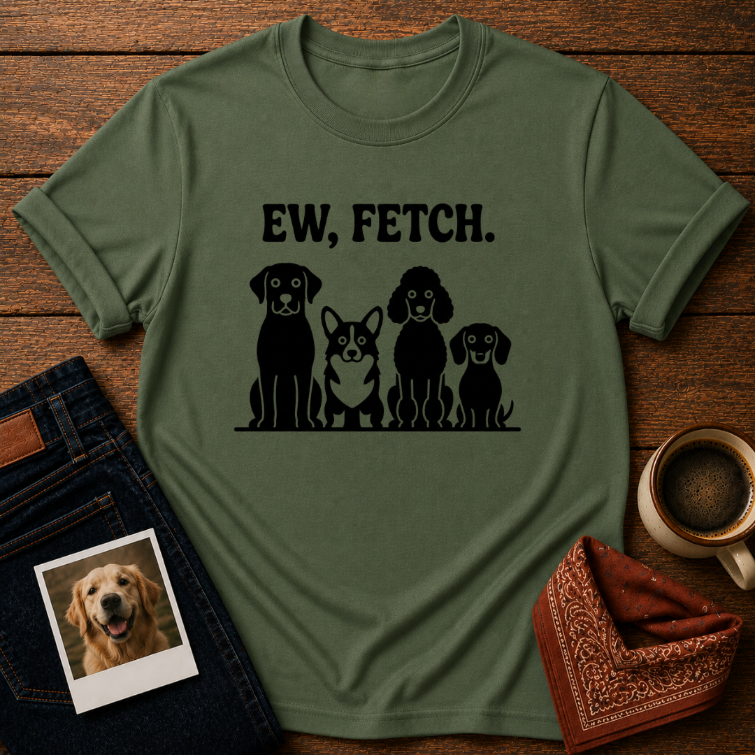 EW, FETCH T-Shirt