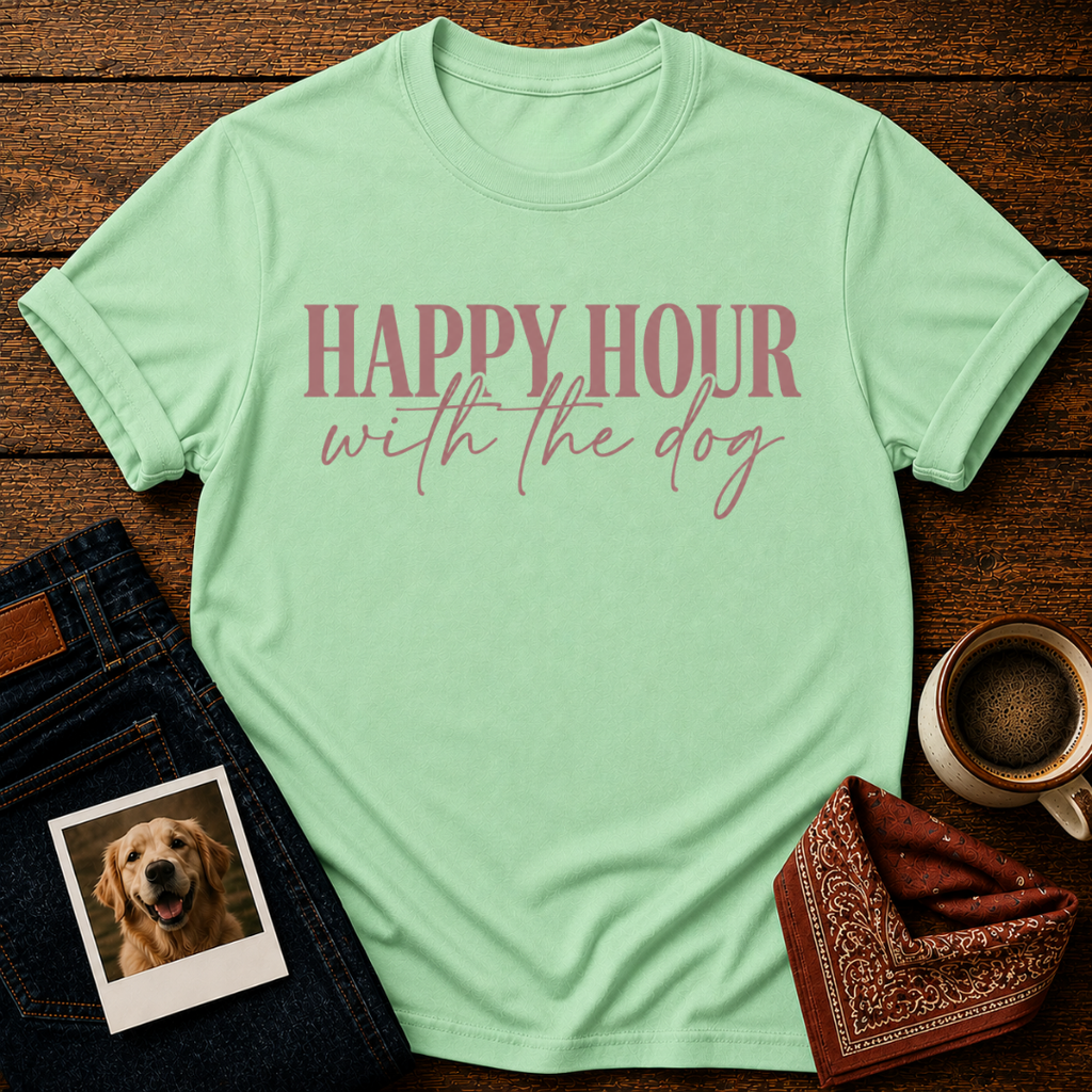 Happy Hour With The Dog T-Shirt