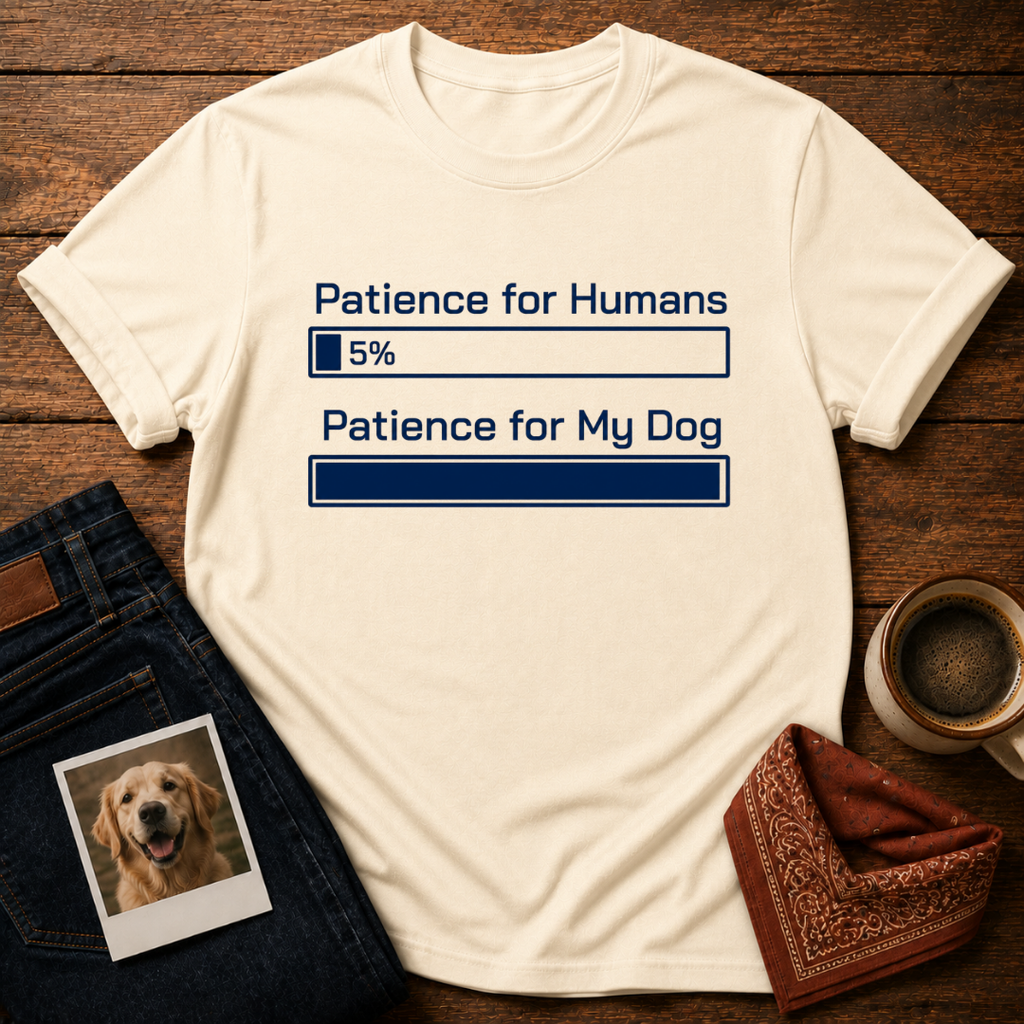 Human Patience: 5% T-Shirt