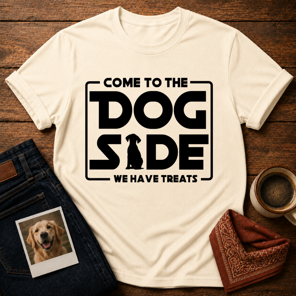 Come To the Dog Side T-Shirt