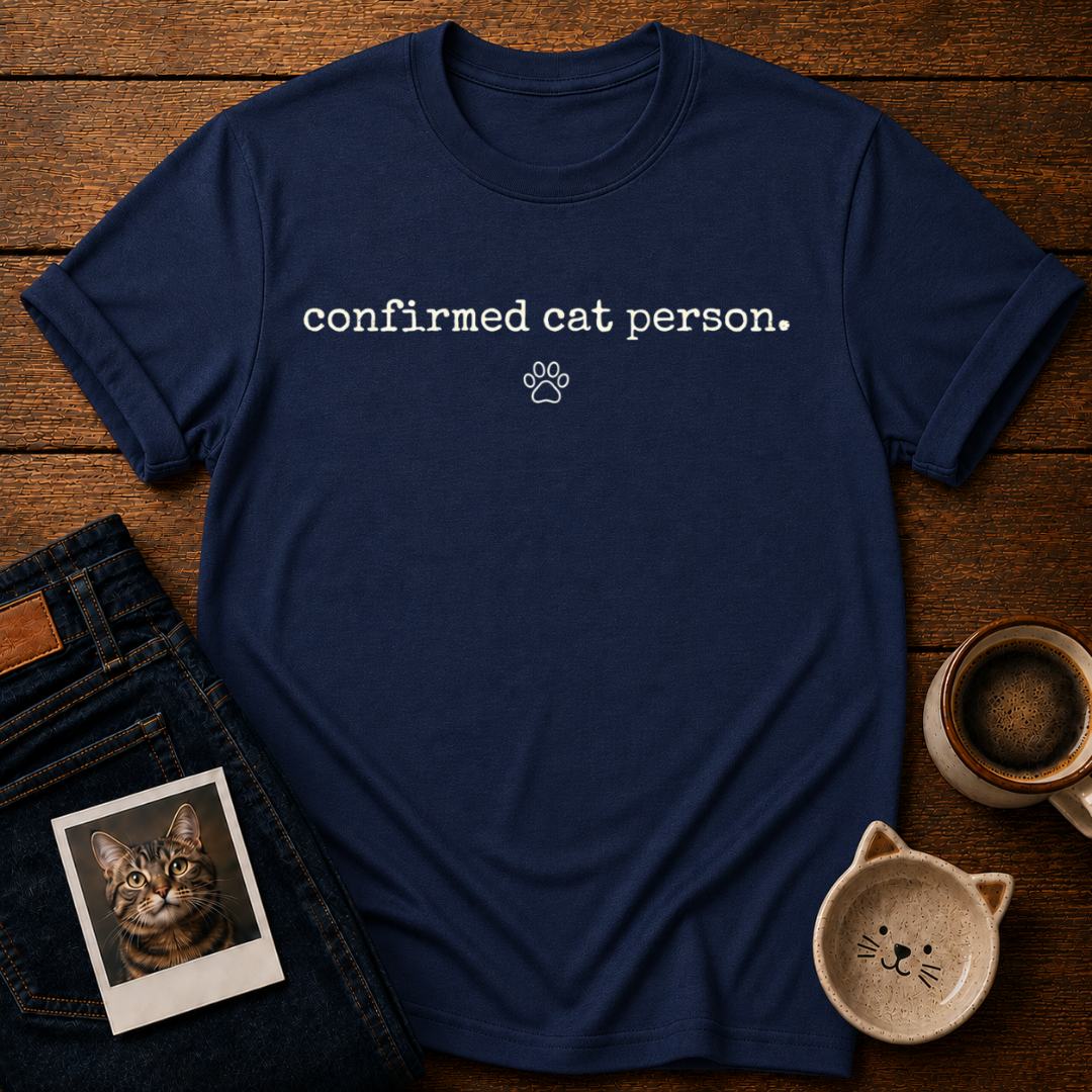 Confirmed Cat Person T-Shirt