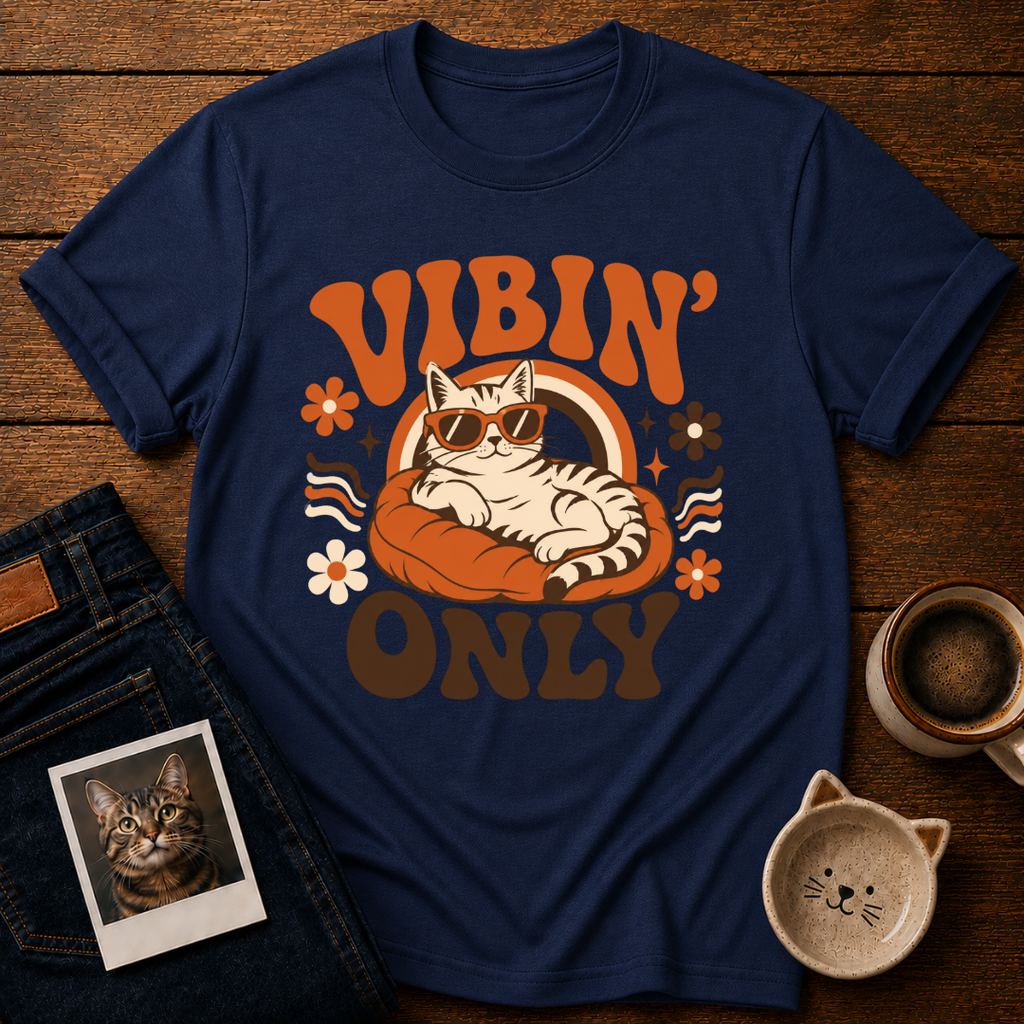 Vibin OnlyT-Shirt