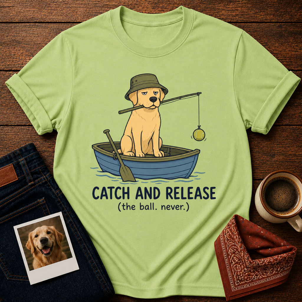 Catch and Release Dog T-Shirt