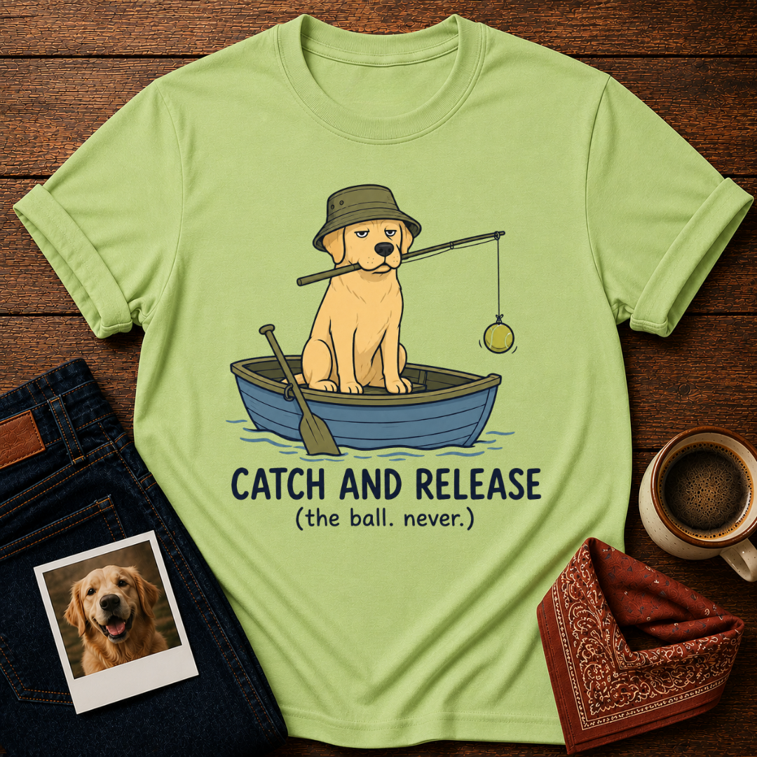 Catch and Release Dog T-Shirt