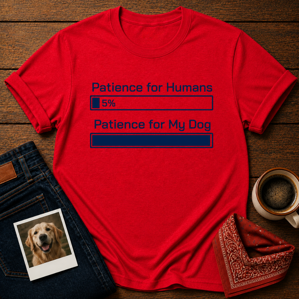Human Patience: 5% T-Shirt