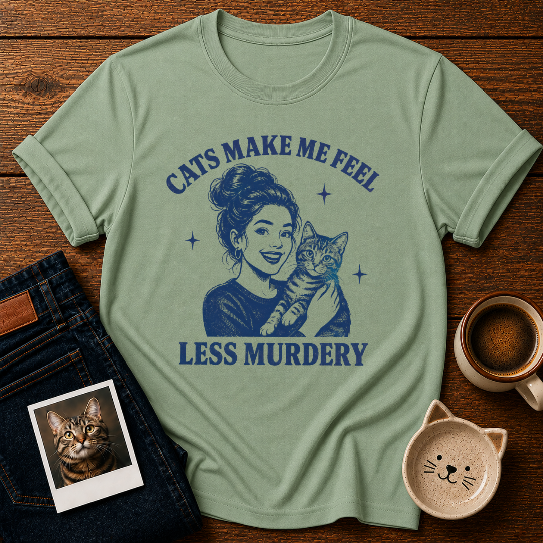Less Murdery T-Shirt