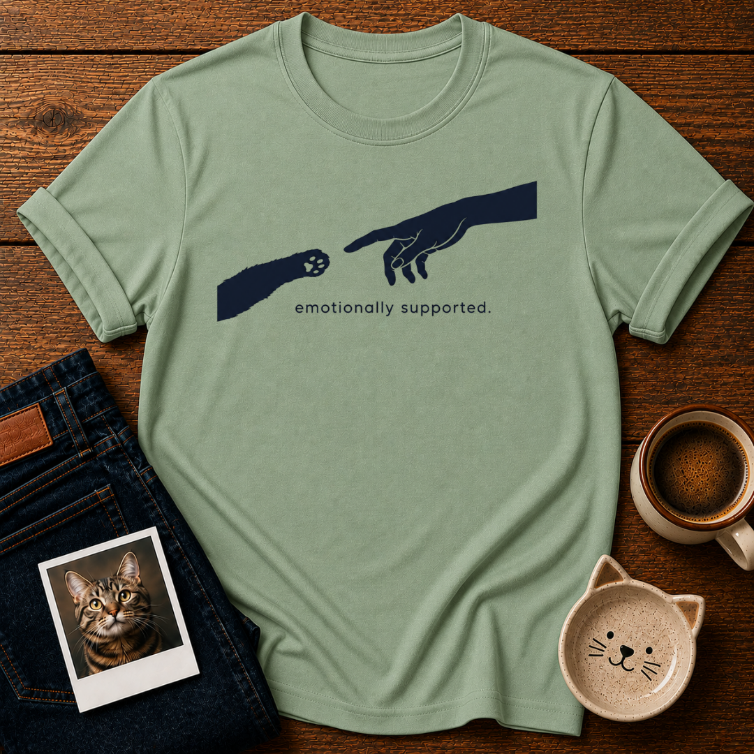 Emotionally Supported T-Shirt