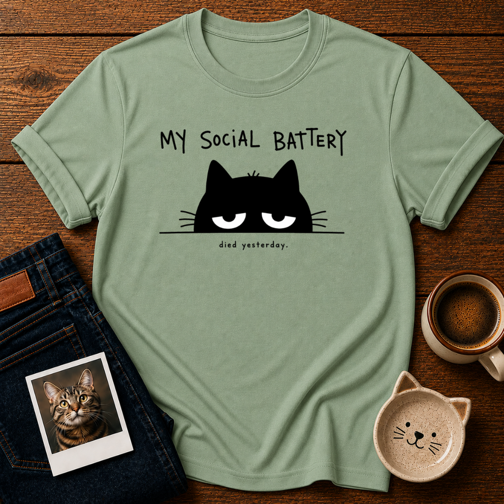 My Social Battery T-Shirt