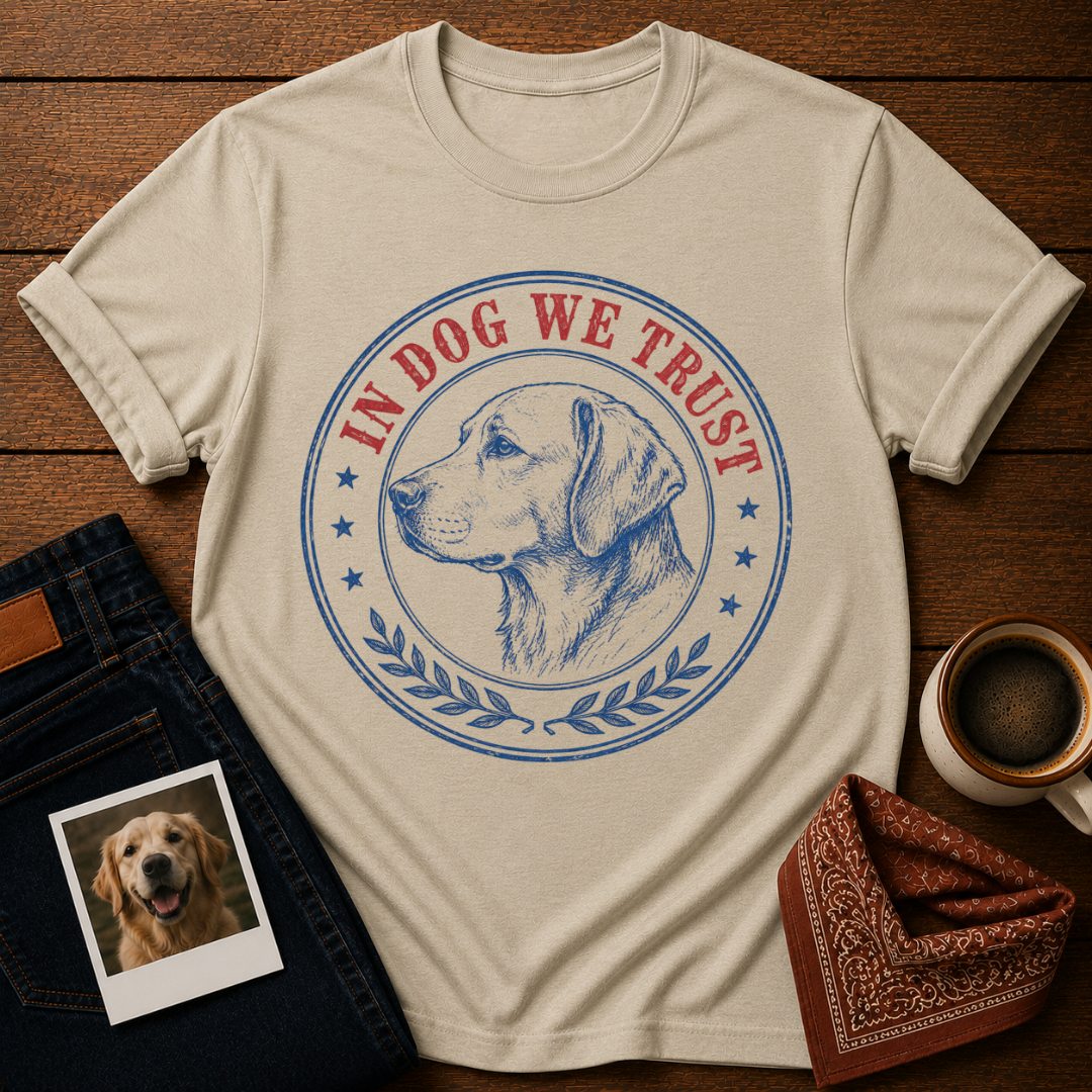 In Dog We Trust T-Shirt