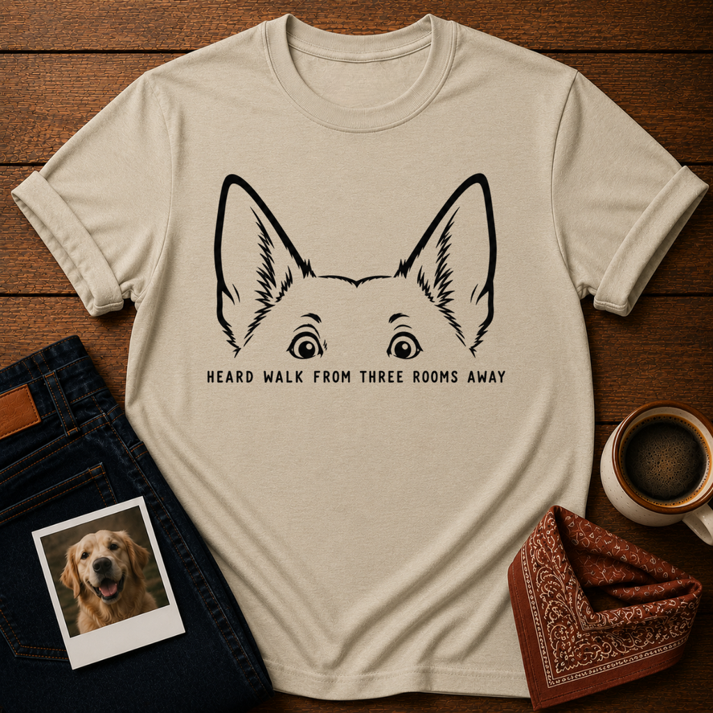 Heard Everything T-Shirt