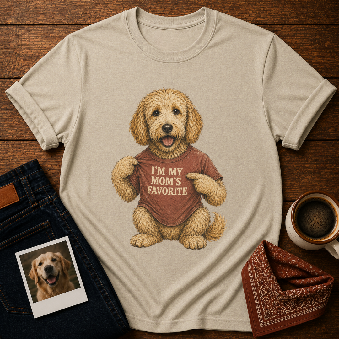 I'm my mom's Favorite T-Shirt