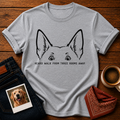 Heard Everything T-Shirt