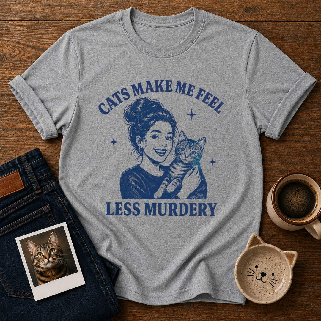 Less Murdery T-Shirt
