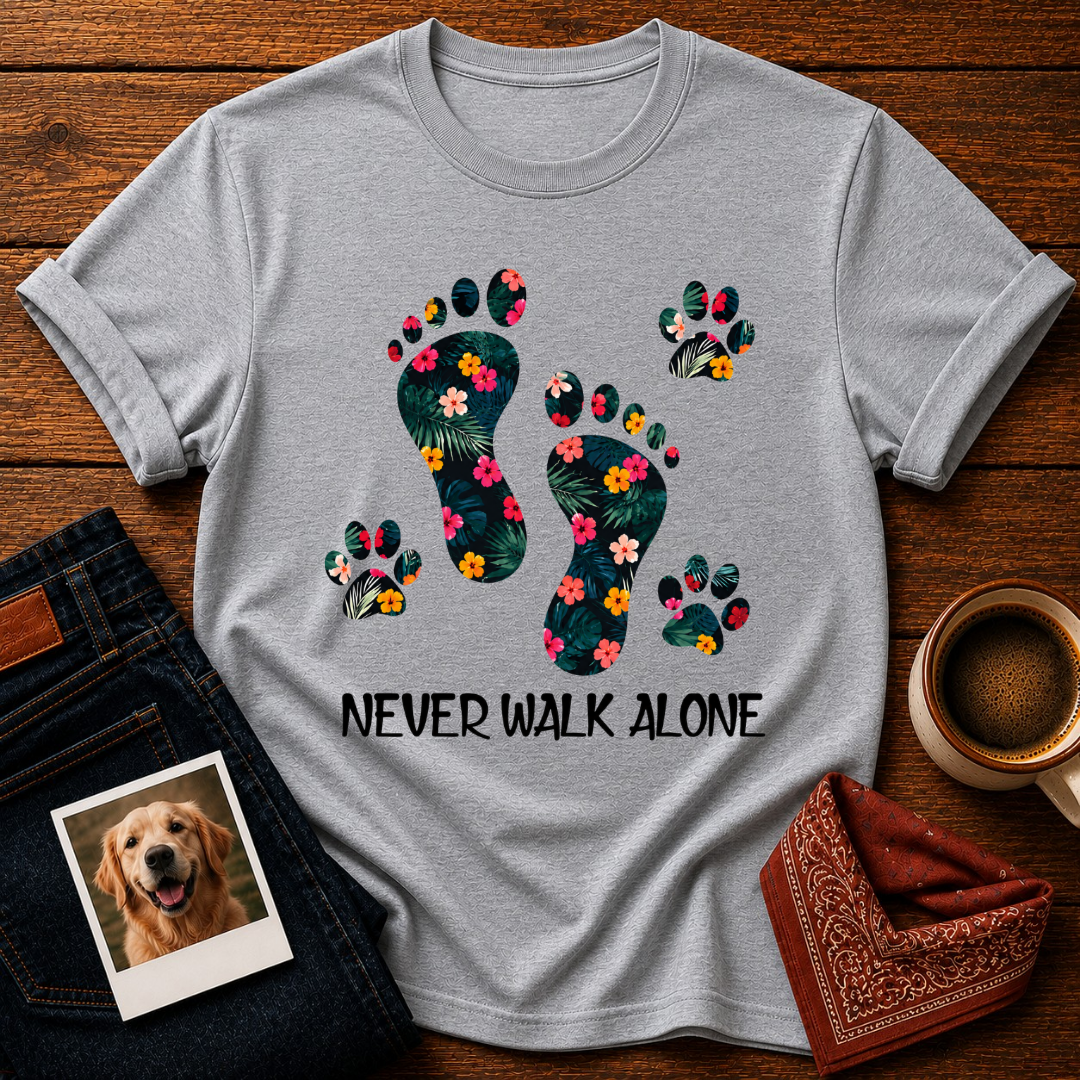 Never Walk Alone T-Shirt