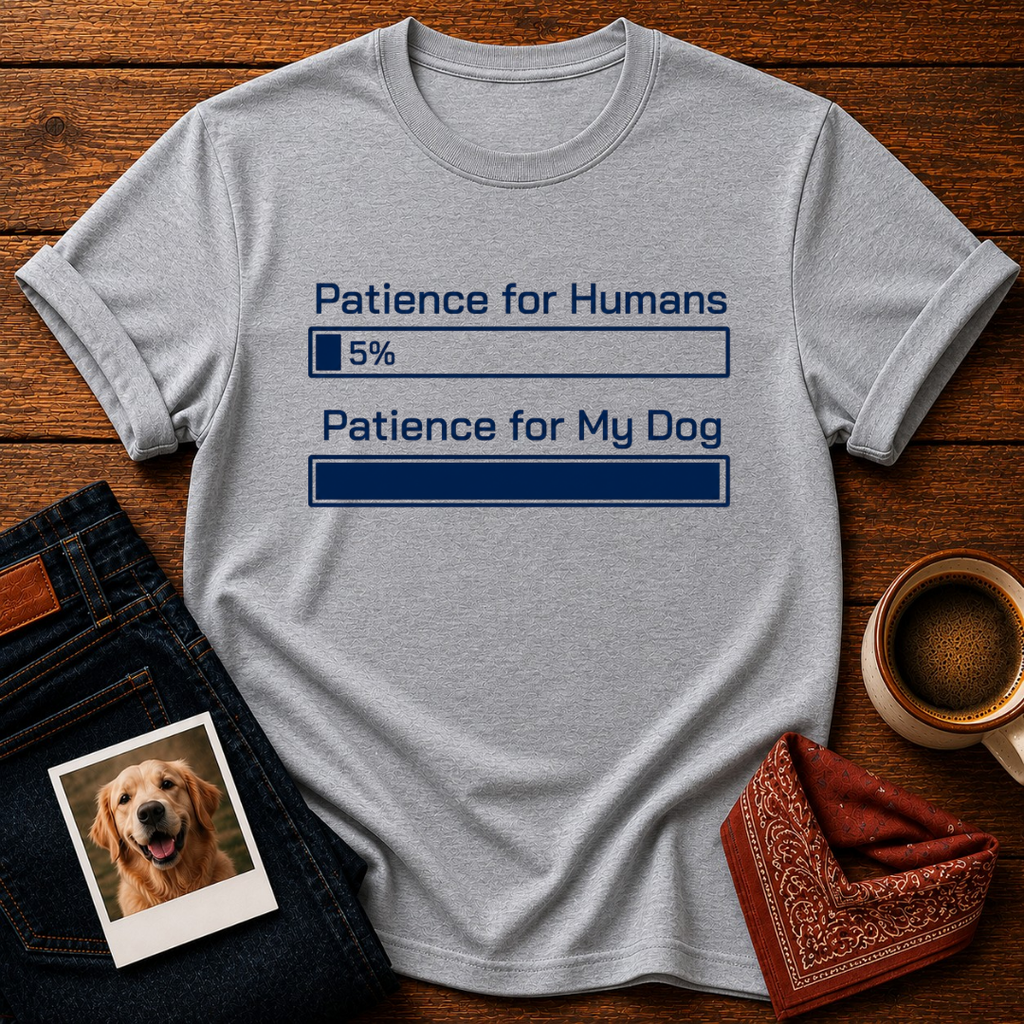 Human Patience: 5% T-Shirt