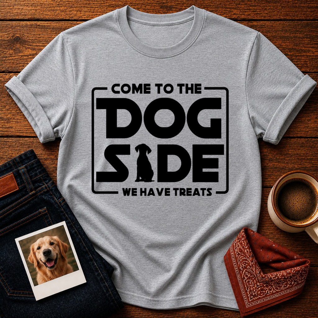 Come To the Dog Side T-Shirt