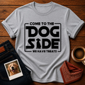 Come To the Dog Side T-Shirt
