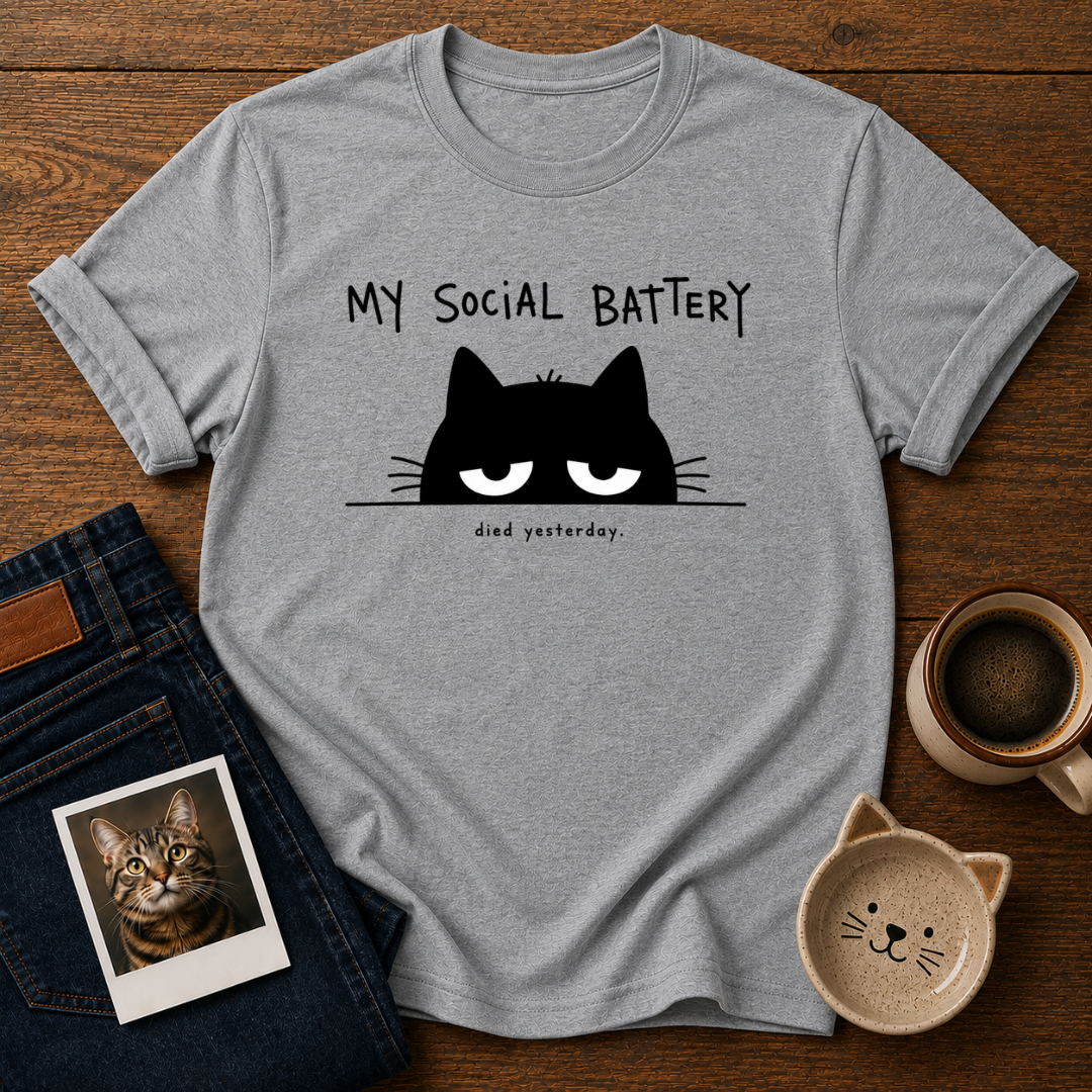 My Social Battery T-Shirt