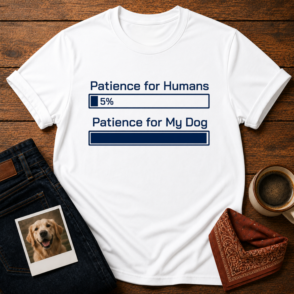 Human Patience: 5% T-Shirt